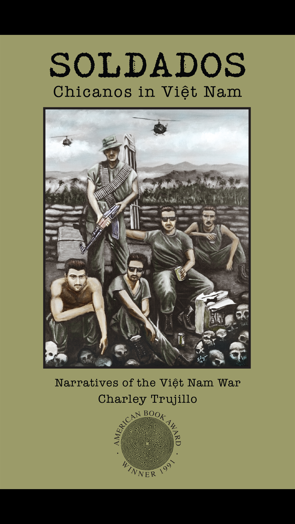 "Soldados Chicanos in Viet Nam" by Charley Trujillo